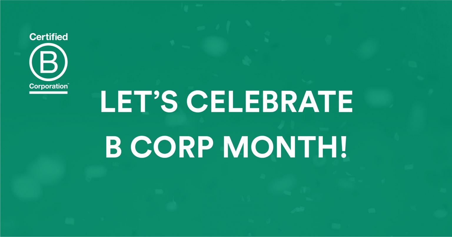 Celebrating B Corp Month – March 2020 - Recycle Track Systems